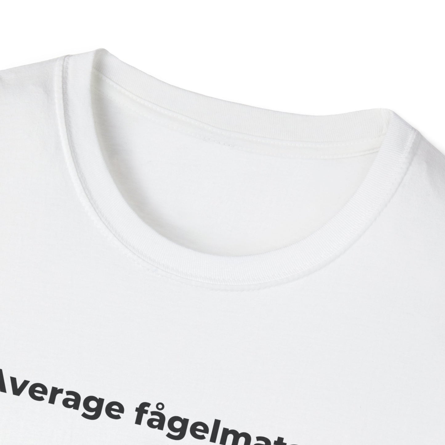 Average fågelmatare T-shirt